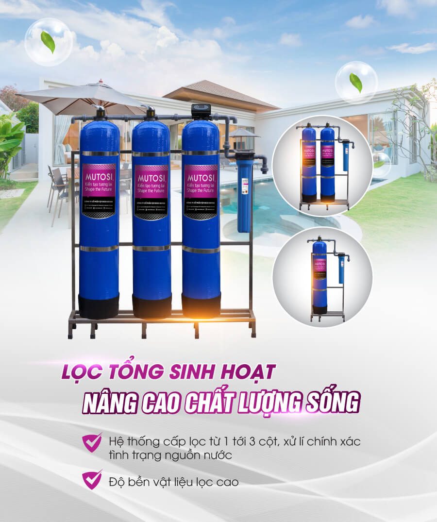 Ưu điểm của máy lọc nước tổng Mutosi